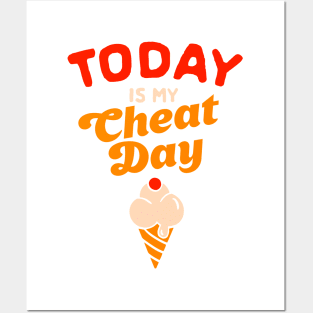 Today Is My Cheat Day Funny Food Diet Humor Posters and Art